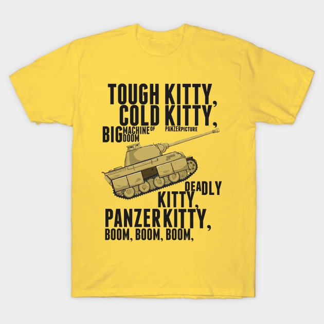 Tough Kitty Cold Kitty - Panther #2 Version T-Shirt by Panzerpicture